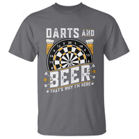 Darts And Beer That Is Why I Am Here T Shirt Funny Pub Game Darts Lover Gift - Wonder Print Shop