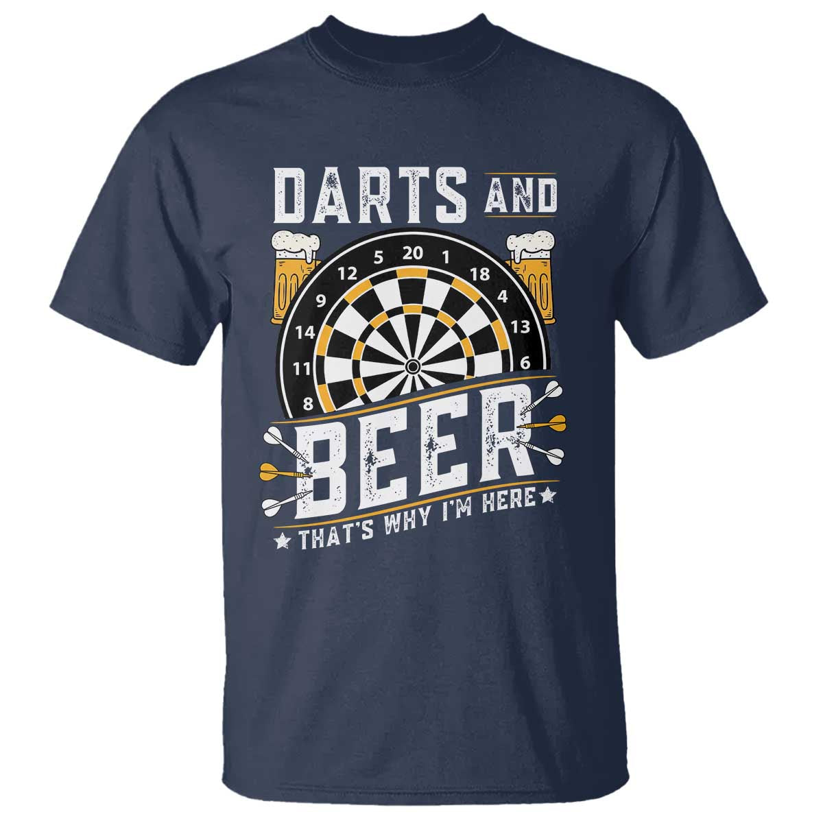 Darts And Beer That Is Why I Am Here T Shirt Funny Pub Game Darts Lover Gift - Wonder Print Shop