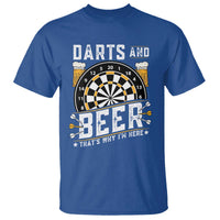 Darts And Beer That Is Why I Am Here T Shirt Funny Pub Game Darts Lover Gift - Wonder Print Shop