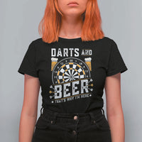 Darts And Beer That Is Why I Am Here T Shirt For Women Funny Pub Game Darts Lover Gift - Wonder Print Shop