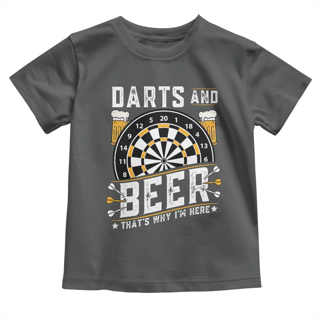 Darts And Beer That Is Why I Am Here Toddler T Shirt Funny Pub Game Darts Lover Gift - Wonder Print Shop