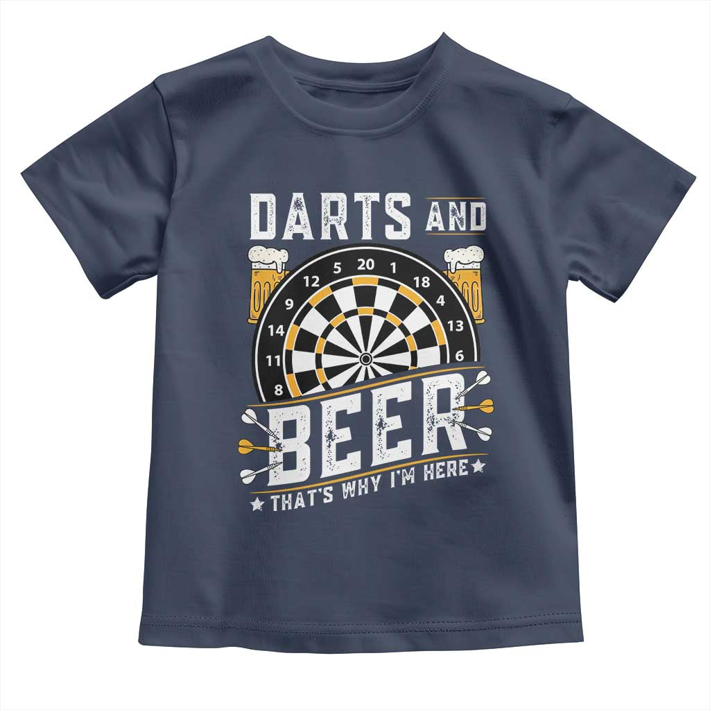 Darts And Beer That Is Why I Am Here Toddler T Shirt Funny Pub Game Darts Lover Gift - Wonder Print Shop