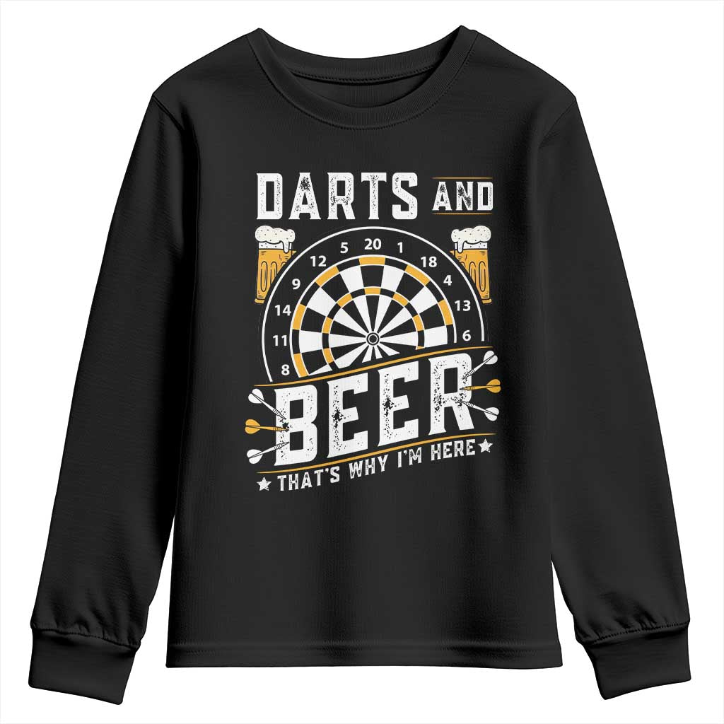 Darts And Beer That Is Why I Am Here Youth Sweatshirt Funny Pub Game Darts Lover Gift - Wonder Print Shop