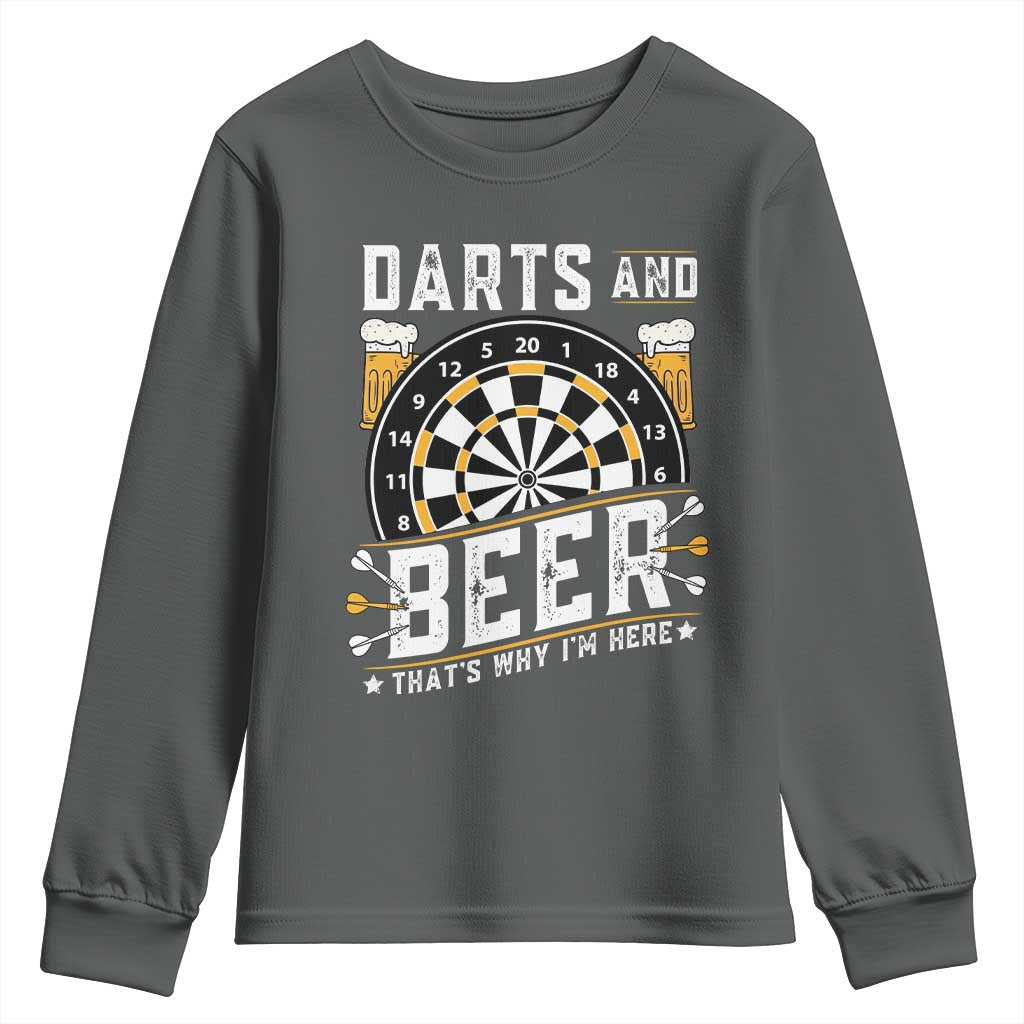 Darts And Beer That Is Why I Am Here Youth Sweatshirt Funny Pub Game Darts Lover Gift - Wonder Print Shop