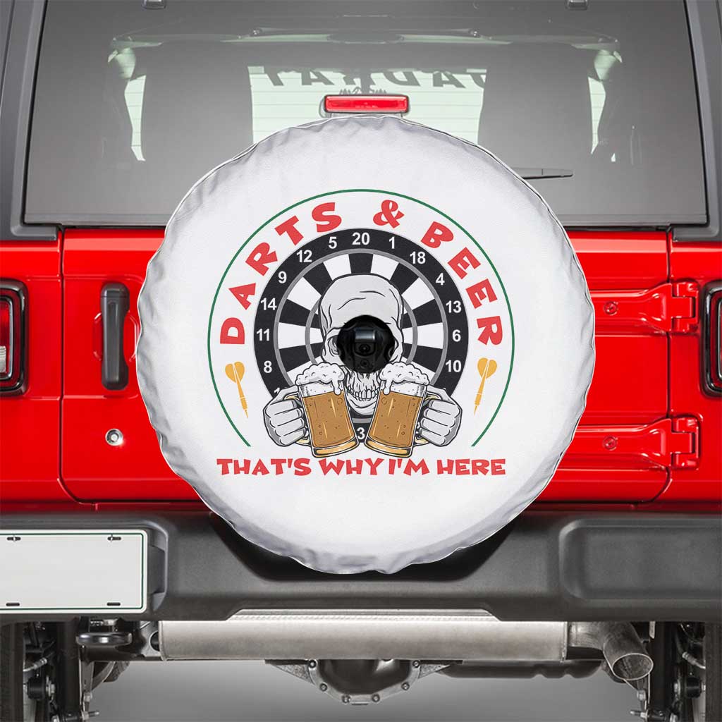 Funny Skeleton Darts Player Beer Lover Spare Tire Cover That Is Why I Am Here - Wonder Print Shop
