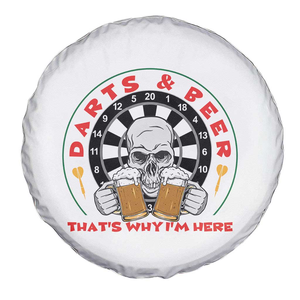 Funny Skeleton Darts Player Beer Lover Spare Tire Cover That Is Why I Am Here - Wonder Print Shop