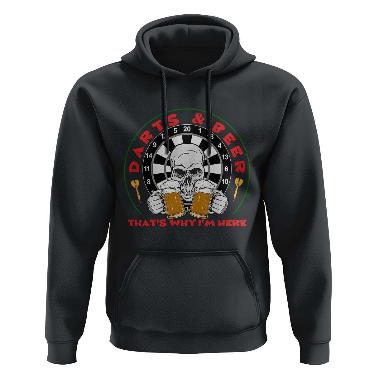 Funny Skeleton Darts Player Beer Lover Hoodie That Is Why I Am Here - Wonder Print Shop