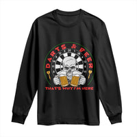 Funny Skeleton Darts Player Beer Lover Long Sleeve Shirt That Is Why I Am Here - Wonder Print Shop