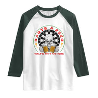 Funny Skeleton Darts Player Beer Lover Raglan Shirt That Is Why I Am Here - Wonder Print Shop
