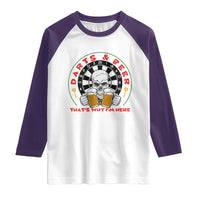 Funny Skeleton Darts Player Beer Lover Raglan Shirt That Is Why I Am Here - Wonder Print Shop