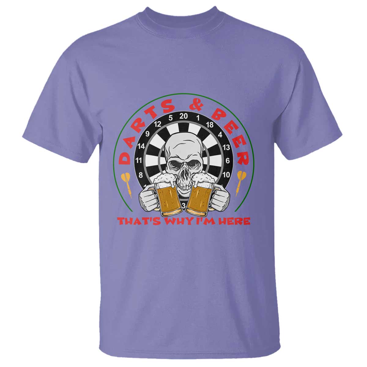 Funny Skeleton Darts Player Beer Lover T Shirt That Is Why I Am Here - Wonder Print Shop
