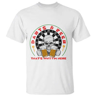 Funny Skeleton Darts Player Beer Lover T Shirt That Is Why I Am Here - Wonder Print Shop