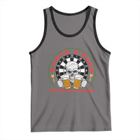 Funny Skeleton Darts Player Beer Lover Tank Top That Is Why I Am Here - Wonder Print Shop