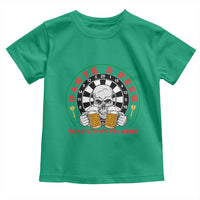 Funny Skeleton Darts Player Beer Lover Toddler T Shirt That Is Why I Am Here - Wonder Print Shop