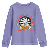 Funny Skeleton Darts Player Beer Lover Youth Sweatshirt That Is Why I Am Here - Wonder Print Shop