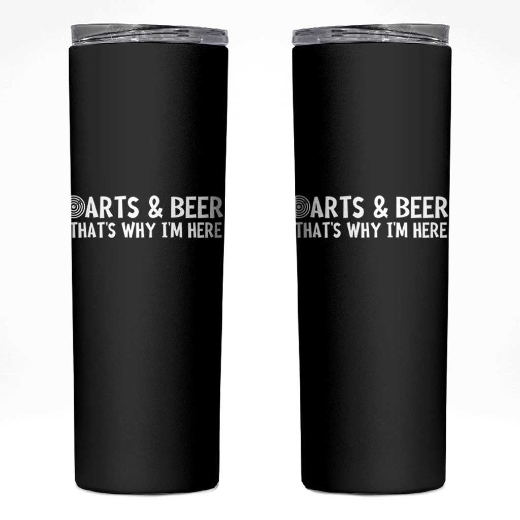 Funny Darts And Beer That Is Why I Am Here Skinny Tumbler Dartist Beer Lover - Wonder Print Shop