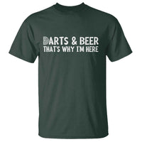 Funny Darts And Beer That Is Why I Am Here T Shirt Dartist Beer Lover - Wonder Print Shop