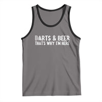 Funny Darts And Beer That Is Why I Am Here Tank Top Dartist Beer Lover - Wonder Print Shop