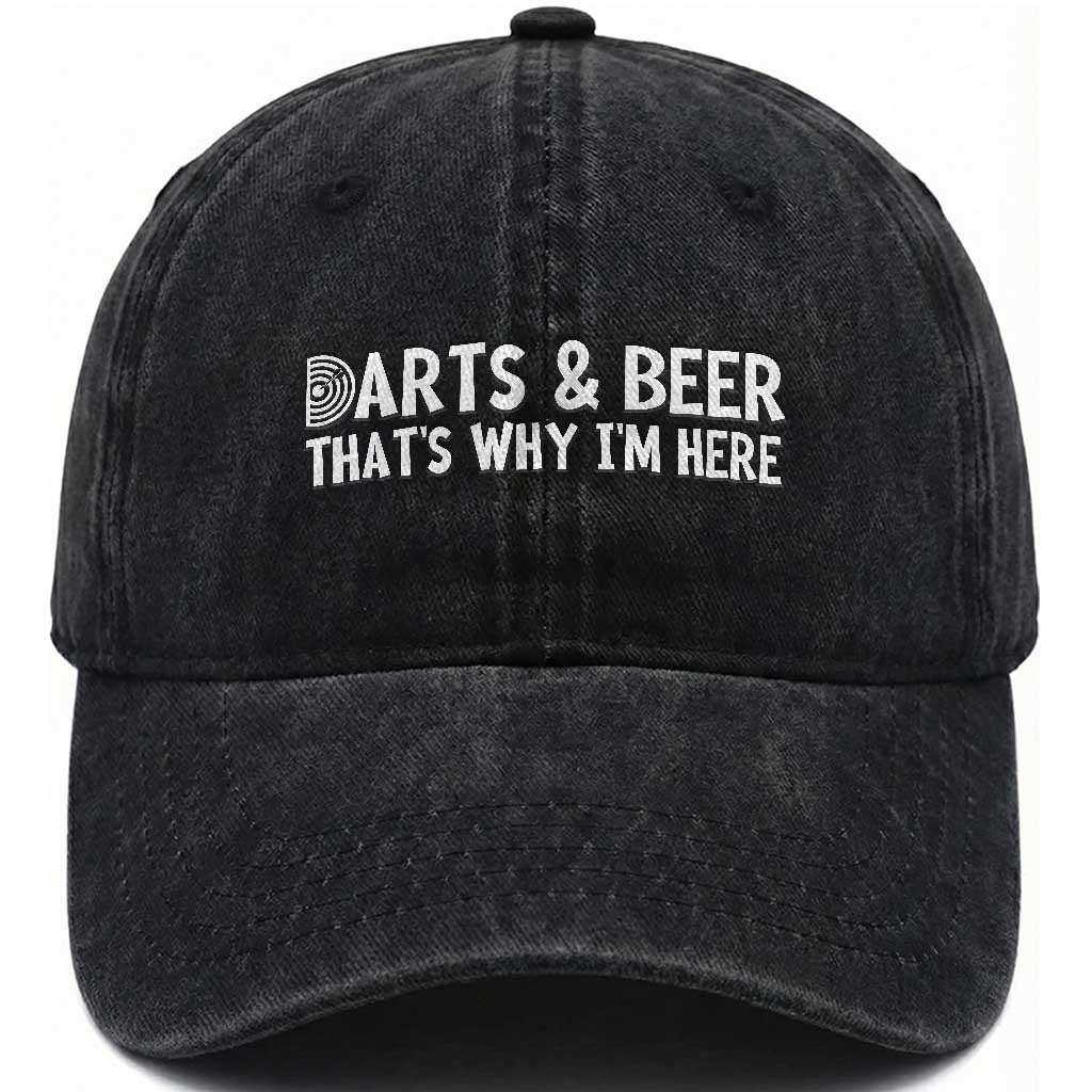 Funny Darts And Beer That Is Why I Am Here Washed Cotton Baseball Cap Dartist Beer Lover