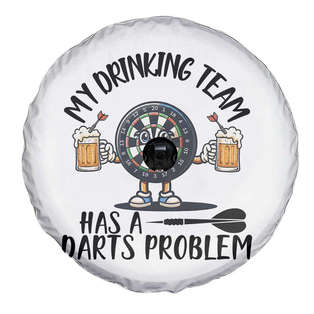 My Drinking Team Has A Darts Problem Spare Tire Cover Funny Darts Player Team - Wonder Print Shop