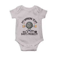 My Drinking Team Has A Darts Problem Baby Onesie Funny Darts Player Team - Wonder Print Shop
