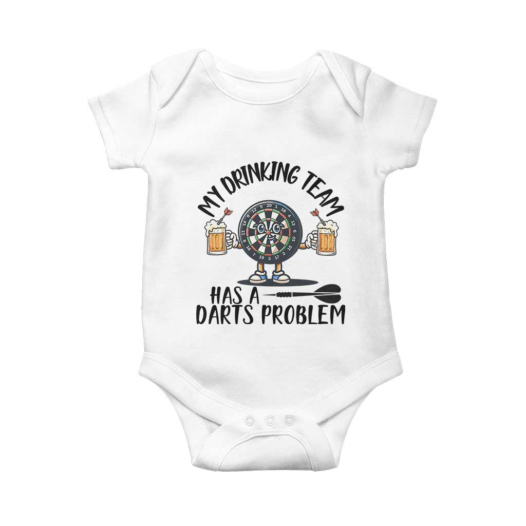 My Drinking Team Has A Darts Problem Baby Onesie Funny Darts Player Team - Wonder Print Shop