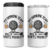My Drinking Team Has A Darts Problem 4 in 1 Can Cooler Tumbler Funny Darts Player Team - Wonder Print Shop