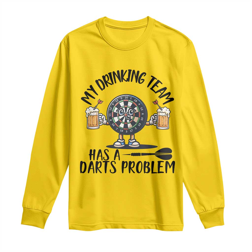 My Drinking Team Has A Darts Problem Long Sleeve Shirt Funny Darts Player Team - Wonder Print Shop