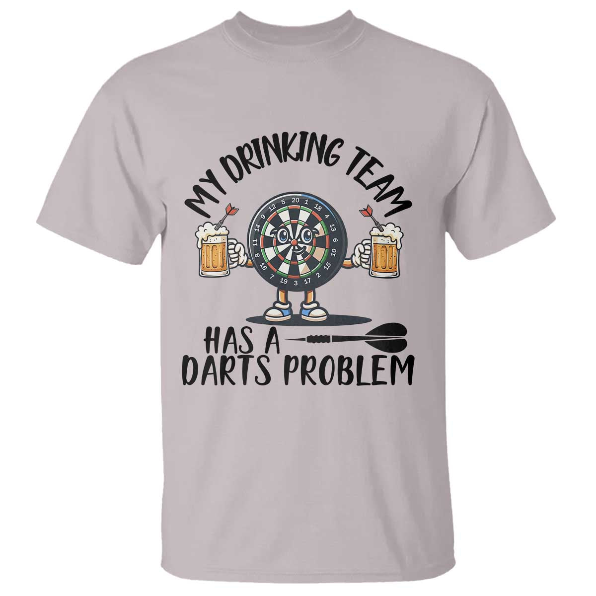 My Drinking Team Has A Darts Problem T Shirt Funny Darts Player Team - Wonder Print Shop