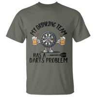 My Drinking Team Has A Darts Problem T Shirt Funny Darts Player Team - Wonder Print Shop