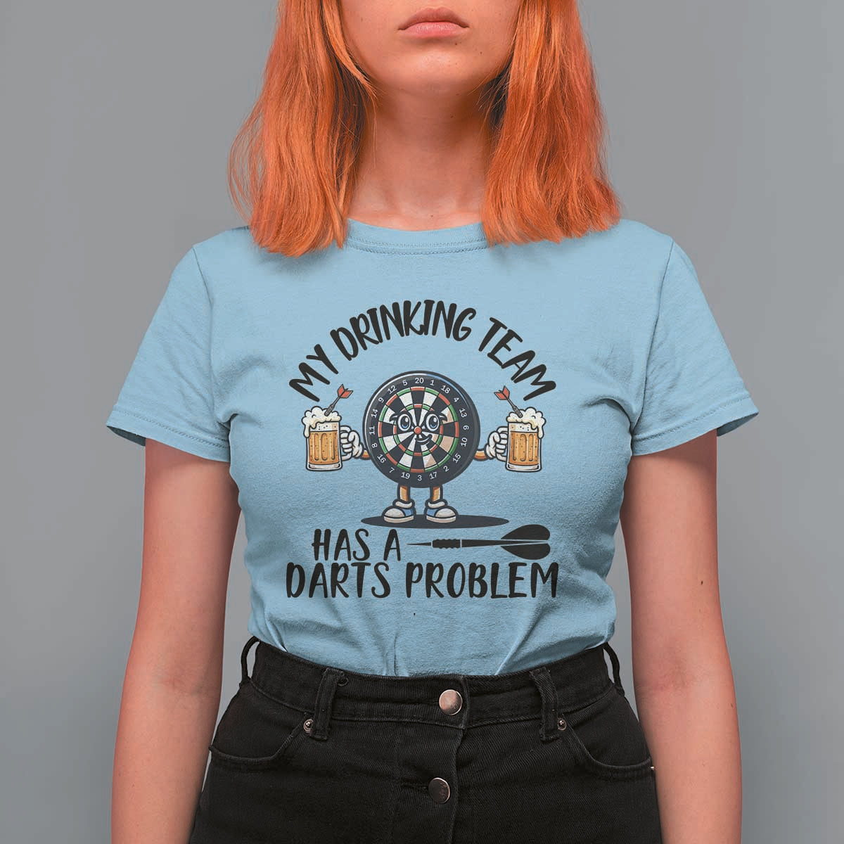 My Drinking Team Has A Darts Problem T Shirt For Women Funny Darts Player Team - Wonder Print Shop