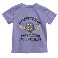 My Drinking Team Has A Darts Problem Toddler T Shirt Funny Darts Player Team - Wonder Print Shop