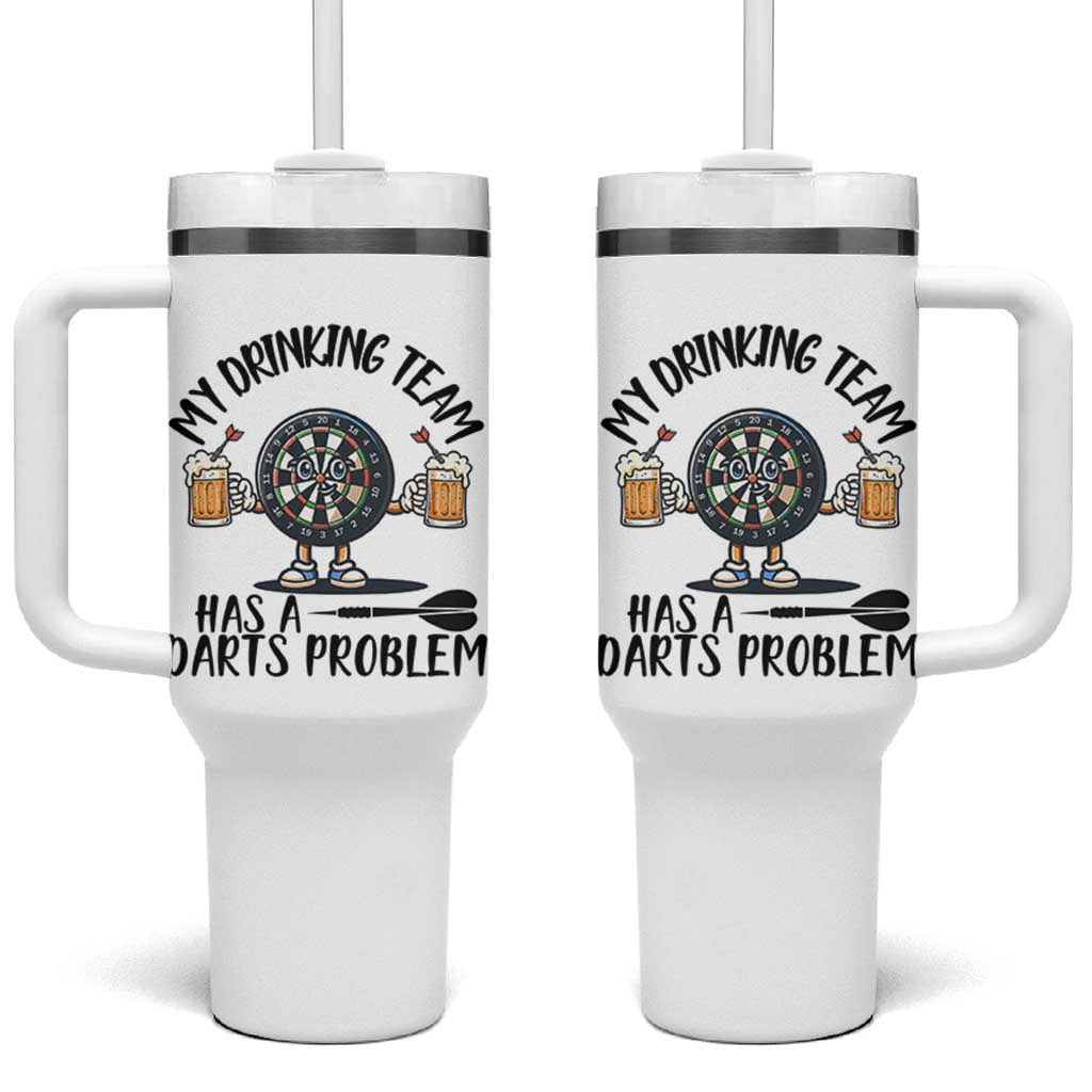 My Drinking Team Has A Darts Problem Tumbler With Handle Funny Darts Player Team - Wonder Print Shop