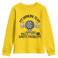 My Drinking Team Has A Darts Problem Youth Sweatshirt Funny Darts Player Team - Wonder Print Shop
