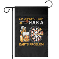 Funny Beer Drinking Darts Problem Garden Flag Dart Player Team Gift - Wonder Print Shop
