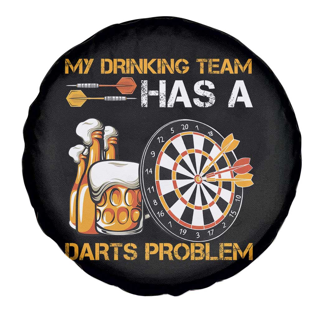 Funny Beer Drinking Darts Problem Spare Tire Cover Dart Player Team Gift - Wonder Print Shop