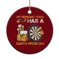 Funny Beer Drinking Darts Problem Ceramic Ornament Dart Player Team Gift - Wonder Print Shop