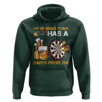 Funny Beer Drinking Darts Problem Hoodie Dart Player Team Gift - Wonder Print Shop