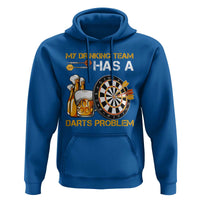 Funny Beer Drinking Darts Problem Hoodie Dart Player Team Gift - Wonder Print Shop