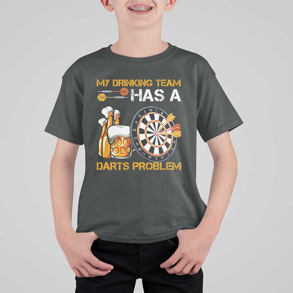Funny Beer Drinking Darts Problem T Shirt For Kid Dart Player Team Gift - Wonder Print Shop