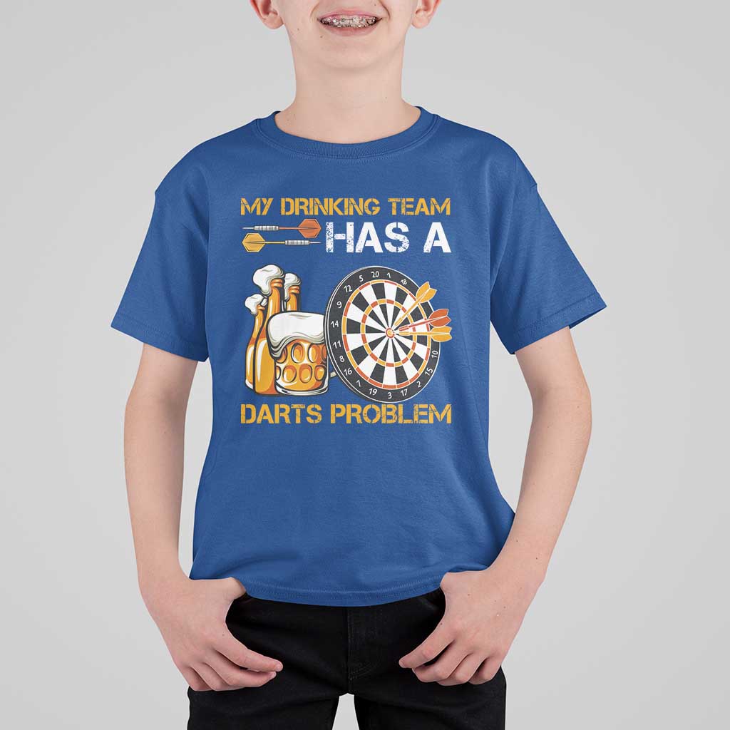 Funny Beer Drinking Darts Problem T Shirt For Kid Dart Player Team Gift - Wonder Print Shop