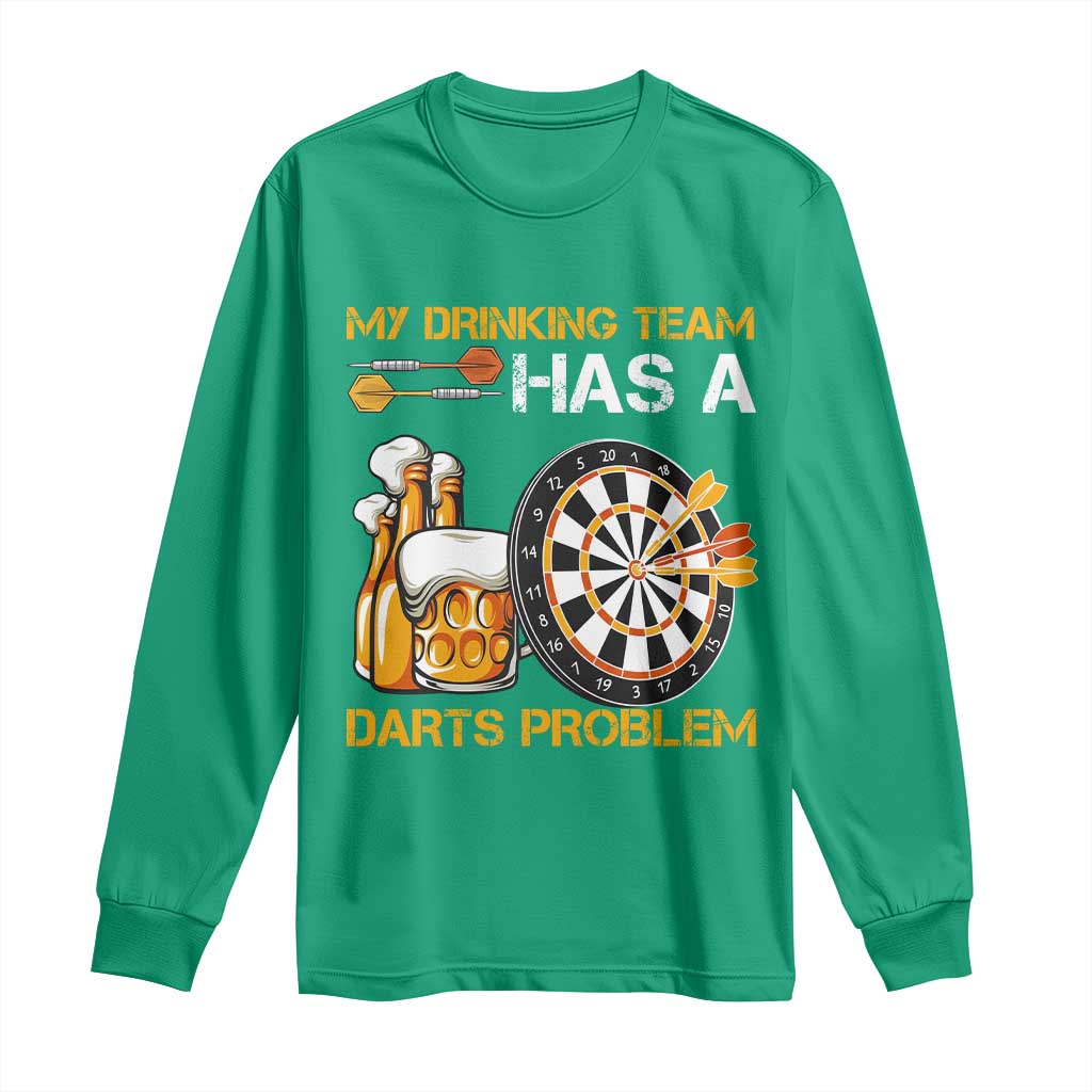 Funny Beer Drinking Darts Problem Long Sleeve Shirt Dart Player Team Gift - Wonder Print Shop