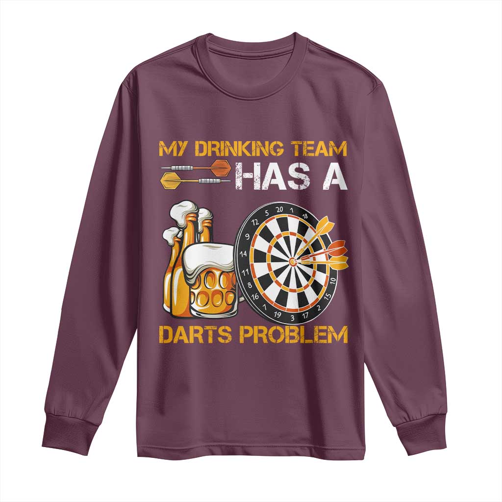 Funny Beer Drinking Darts Problem Long Sleeve Shirt Dart Player Team Gift - Wonder Print Shop