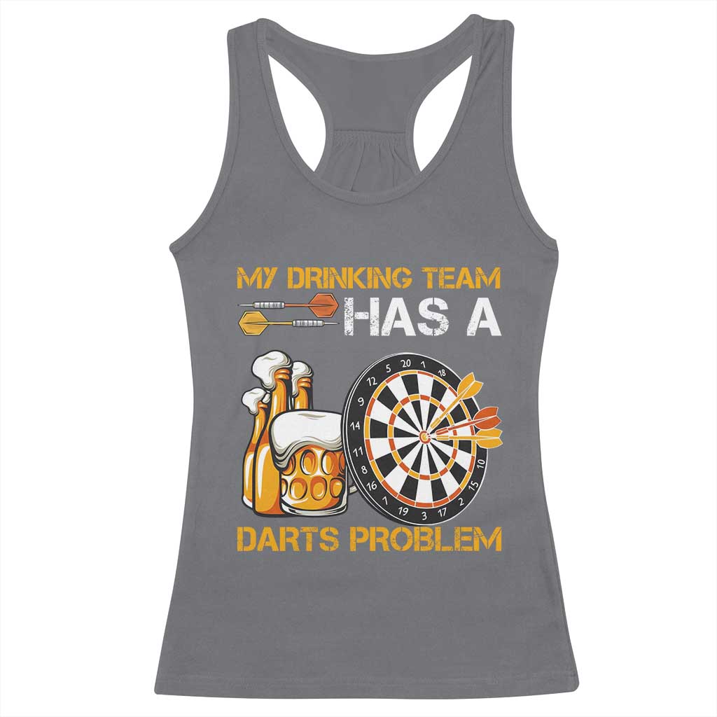 Funny Beer Drinking Darts Problem Racerback Tank Top Dart Player Team Gift - Wonder Print Shop