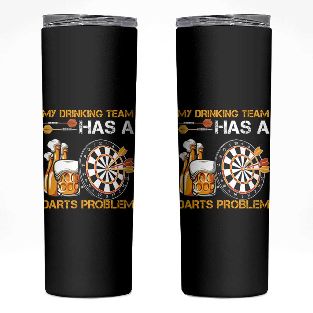 Funny Beer Drinking Darts Problem Skinny Tumbler Dart Player Team Gift - Wonder Print Shop