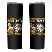 Funny Beer Drinking Darts Problem Skinny Tumbler Dart Player Team Gift - Wonder Print Shop