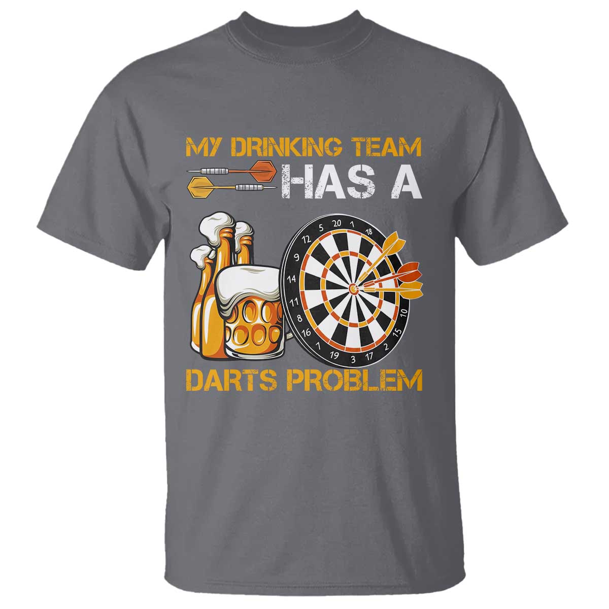Funny Beer Drinking Darts Problem T Shirt Dart Player Team Gift - Wonder Print Shop