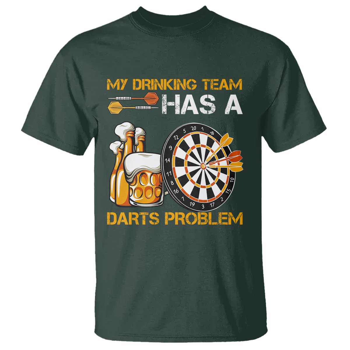 Funny Beer Drinking Darts Problem T Shirt Dart Player Team Gift - Wonder Print Shop