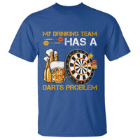 Funny Beer Drinking Darts Problem T Shirt Dart Player Team Gift - Wonder Print Shop