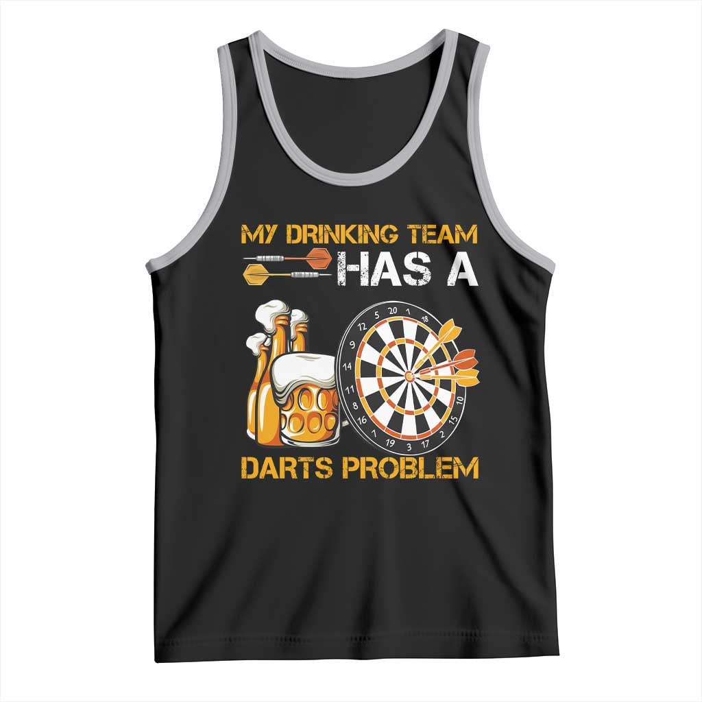Funny Beer Drinking Darts Problem Tank Top Dart Player Team Gift - Wonder Print Shop